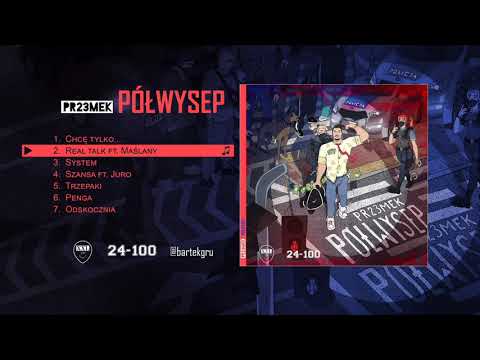PR23MEK - REAL TALK FT. MAŚLANY (SKRECZE: HOJNY)