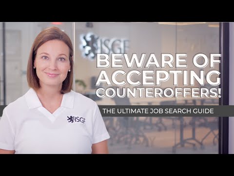 Never Accept a Counteroffer - What You Need to Consider Before You Decide to Accept a Counteroffer