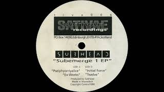 Subhead – Submerge 1 (Sativae Recordings, 1996)