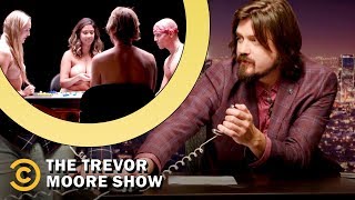 Achieving World Peace with Flat Earth Theory, Strip Board Games and Cool Cat - The Trevor Moore Show