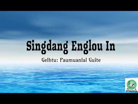 Paite Audio Fiction ~ Singdang Englou In