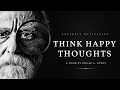Think Happy Thoughts (Powerful Life Poetry)