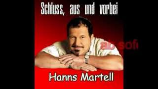 Hanns Martell - Schluss, aus und vorbei