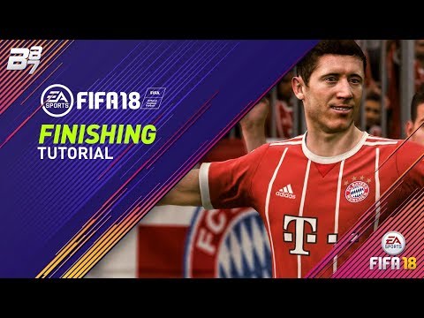 FIFA 18 FINISHING TUTORIAL | HOW TO SCORE MORE GOALS