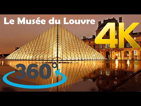 Visite virtuelle au  Musée du Louvre  - 4K