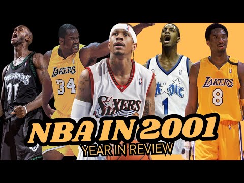 NBA 2001 | The Year of Iverson, T-Mac's Breakout & Lakers' Dynasty