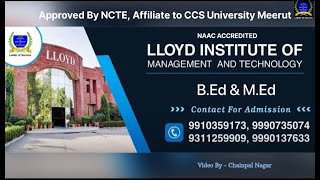 Lloyd College of Education || Official Video || College for B.Ed &amp; M.Ed Courses