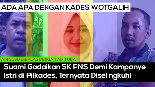 Suami Minta Bu Kades Wotgalih dan Stafnya Ditahan, Usai Laporan ke Polsek Nguling Pasuruan