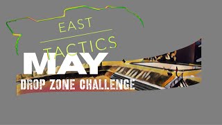 May 2024 DROP ZONE jump Challenge Anouncment!!! East Tactics