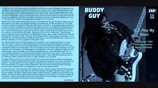 Buddy Guy ~ D.J  Play My Blues