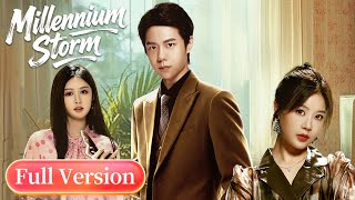 Full Version | Millennium Storm | 千禧风云 | #LvYunfeng #MaXinyu