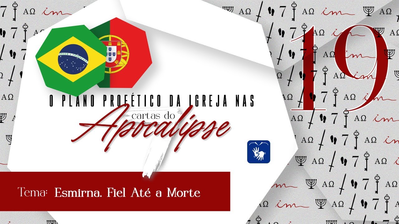 19 - Esmirna, Fiel Até a Morte 🇧🇷  7 cartas do Apocalipse - Igreja Cristã Maranata