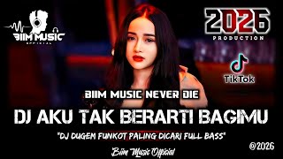 Download lagu DJ BEST FUNKOT‼️|| DJ AKU TAK BERARTI BAGIMU (NEW)‼️|| DJ AKU DAN PERASAAN INI ‼️|| DJ Biim mp3