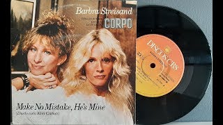 Barbra Streisand &amp;  Kim Carnes - Make No Mistake, He&#39;s Mine - (Compacto - 1984) - Baú Musical