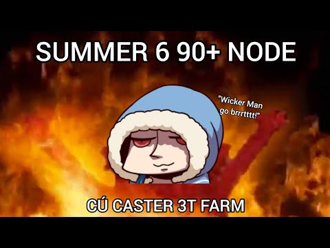 Fate/Grand Order NA - Chaldea Summer Adventure [Summer 6] 90+ Node 3T Farming (Cú Caster Set-Up)