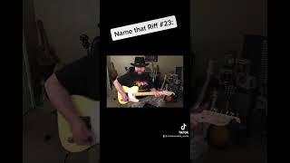 Name that Riff #23: Last weeks Winner was Trevor Lazar. Let’s see who knows this new one!