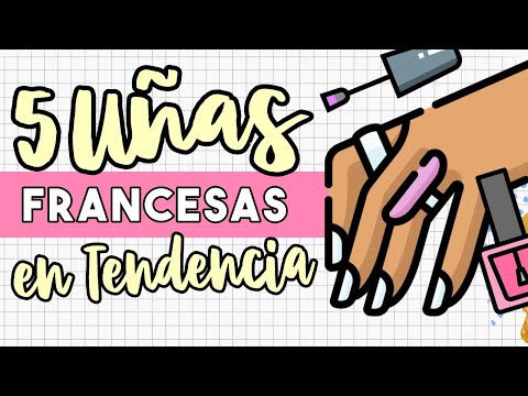 ¡LISTAS EN 5 MIN! · 5 UÑAS FRANCESAS TENDENCIA 2023
