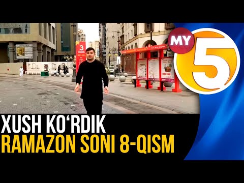 "Xush ko'rdik" ko'rsatuvi | Ramazon soni 8-qism