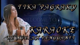 Download lagu BE NGELAH PENGGANTI  KARAOKE - TIKA PAGRAKY | LAGU POP BALI | LAGU BALI SLOWROCK @dvanderriskaraoke mp3