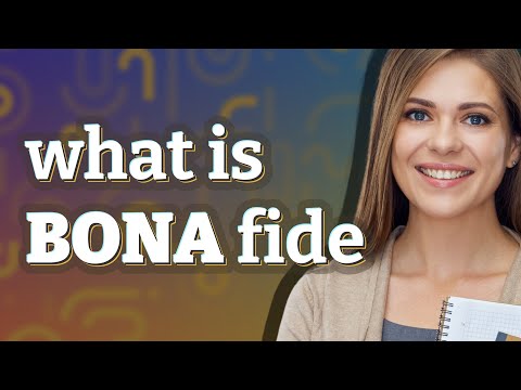 Bona fide | meaning of Bona fide