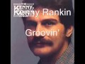 Kenny Rankin - Groovin'