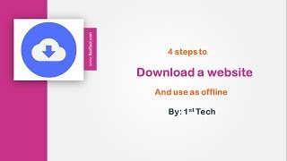How to download a website and use as Offline