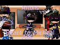 Afton Family Ennard React To Michael Afton AUs
