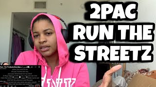 2pac “ Run the streetz “ Reaction