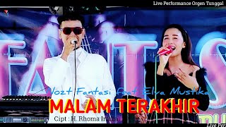 Download lagu MALAM TERAKHIR - Elva Mustika feat Nozt Fantasi | Dangdut Live Orgen Tunggal | Fantasi Live Music mp3