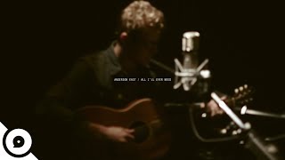 Anderson East - All I'll Ever Need | OurVinyl Sessions