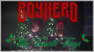 Boy Hero | My Favorite Things Cover