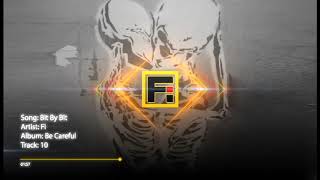 Fi - Bit By Bit [audio]