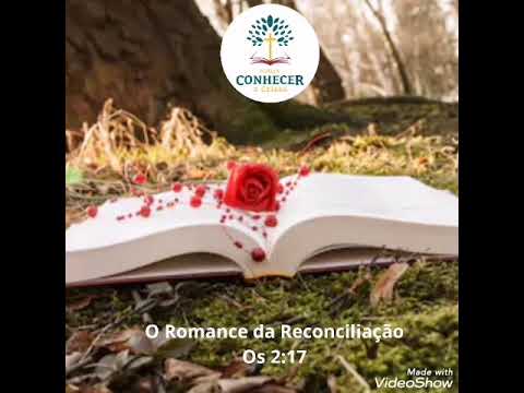 09 03 2020 Mensagem Conhecer O Romance da Reconciliação.