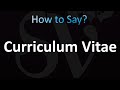 How to Pronounce Curriculum Vitae (Correctly!)