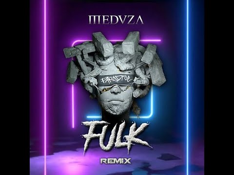 Meduza - Paradise (FULK Remix)