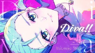 ありがとうございます、これで心置きなく逝ける - Diva!! / めろくる feat. 初音ミク
