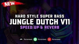 Download lagu Jungle Dutch V11 ( Speed Up & Reverb ) 🎧 mp3 Download lagu Jungle Dutch V11 ( Speed Up & Reverb ) 🎧 mp3