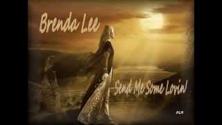 Brenda Lee - Send Me Some Lovin&#39;