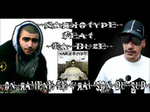Narkotype Ft. La Buze - On Ramène Le Vrai Son Du Sud... Hawas Scorp...
