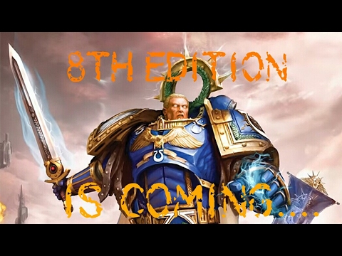 40k 8th edition quick talk