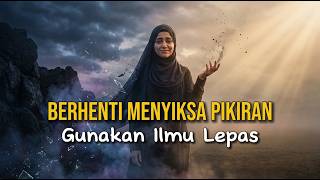 Download lagu Ilmu Lepas: Berhenti Berperang Dengan Pikiran Sendiri mp3