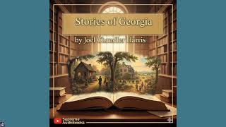 Stories of Georgia - Joel Chandler Harris