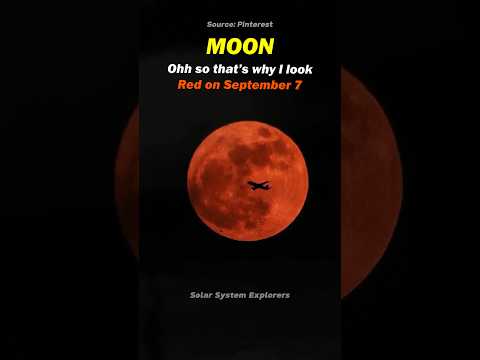 Why Moon Turns Red on September 7 | Blood Moon 😱☠️ #space #moon #bloodmoon #redmoon #universe