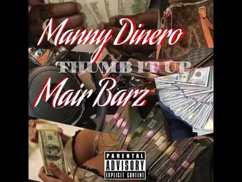 Manny Dinero x Mair Barz - Thumb It Up (Official Audio)