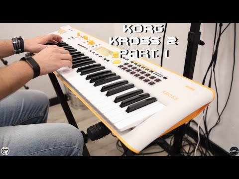 Korg Kross 2 Part. 1 | No Talking |