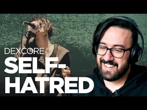 Elder Emo Reacts to Dexcore - Self Hatred