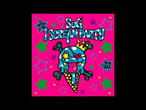 01. SuG - LOVE SCREAM PARTY
