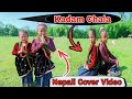 Kadam Chala...Nepali Song by Suhana&Arpita #Kadam chala Agi pachhi....kadam chala agi pachi...