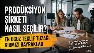 Video Prodüksiyon Şirketi Nasıl Seçilir? | 2026 Maliyetleri, Kırmızı Bayraklar v