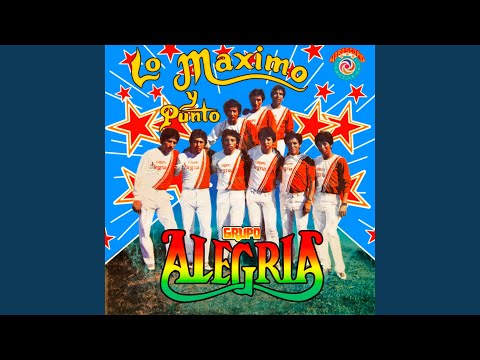 Plata Y Mujer - Grupo Alegria